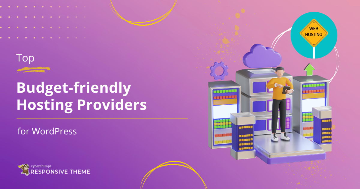 Top budget Friendly Hosting Providers for Wrodpress