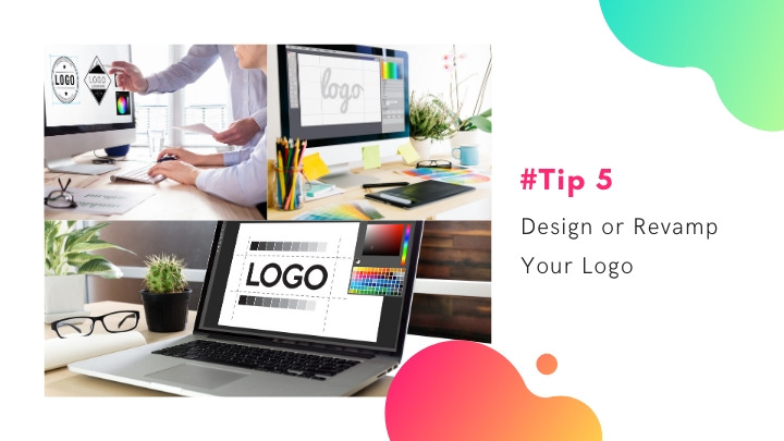 #eCommerce strategies 5: Design or Revamp Your Logo
