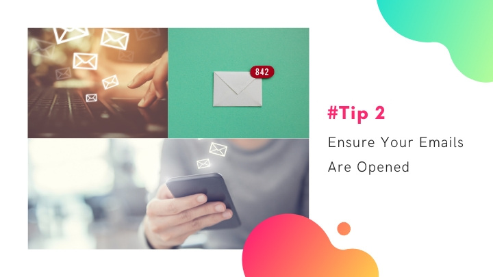 #eCommerce strategies 2: Ensure Your Emails Are Opened