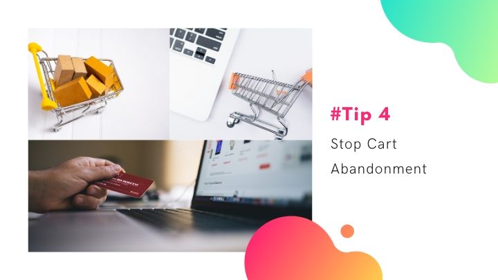 #eCommerce strategies 4: Stop Cart Abandonment