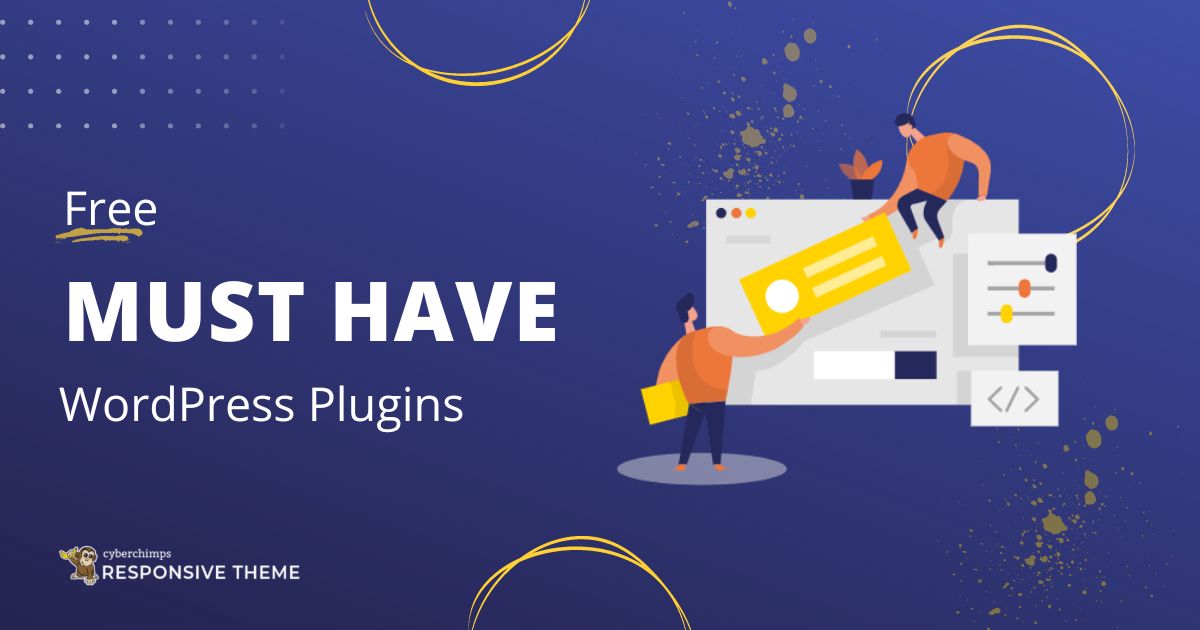 Must Have WordPress Plugins