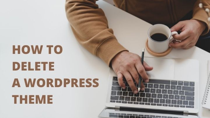 How to delete a WordPress theme