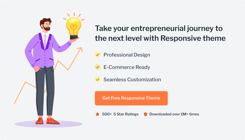 Take your entrepreneurial journey to the next level with Responsive theme