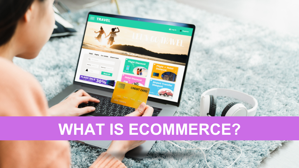What is ecommerce