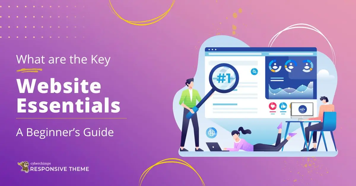Key Website Essentials - A Beginners Guide