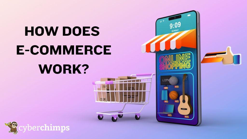 how does ecommerce work