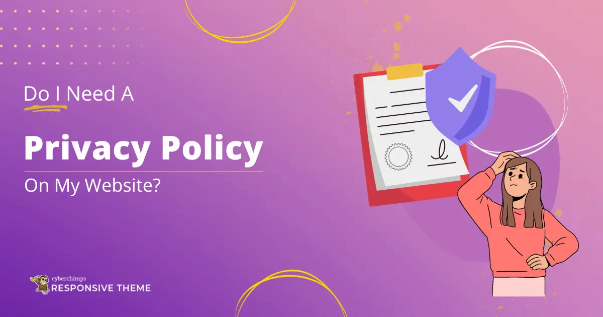 Do i need a privacy policy on my website