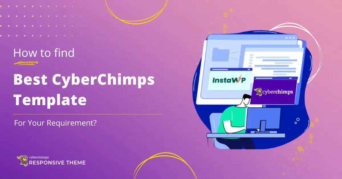 How To Find The Best CyberChimps Template For Your Requirement