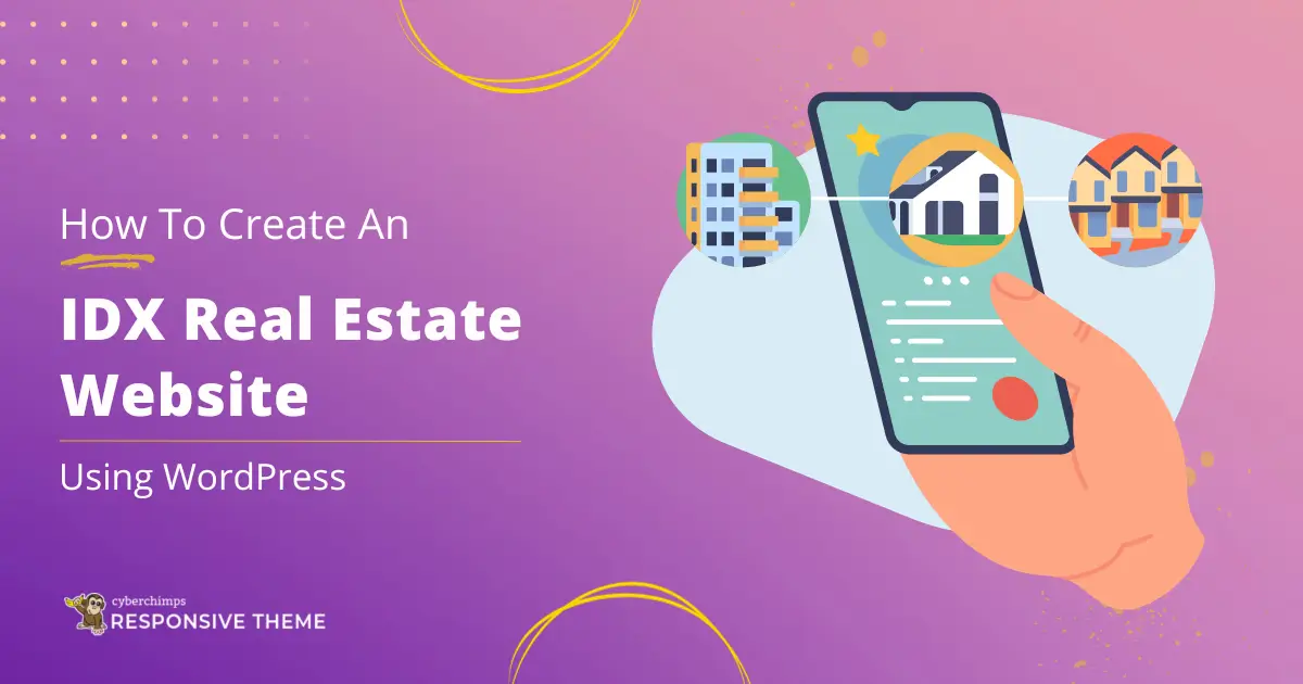 How to Create an IDX Real Estate Website Using WordPress