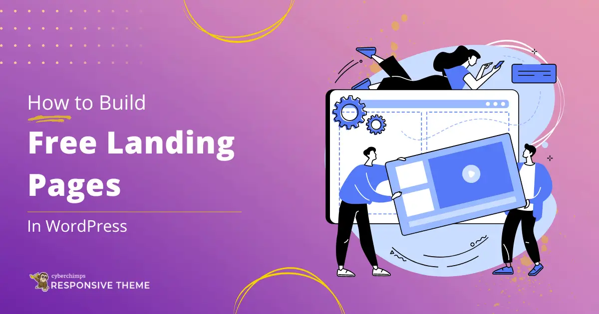 How to Build Free Landing Pages in WordPress