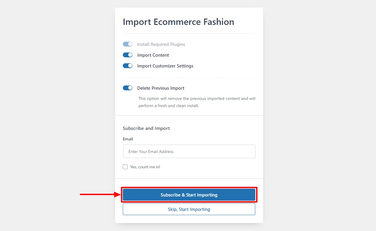 Click on Subscribe & Start Importing button