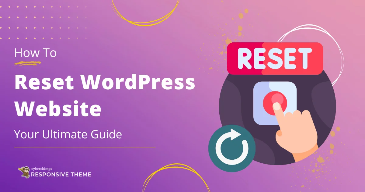 How to reset woredpress website