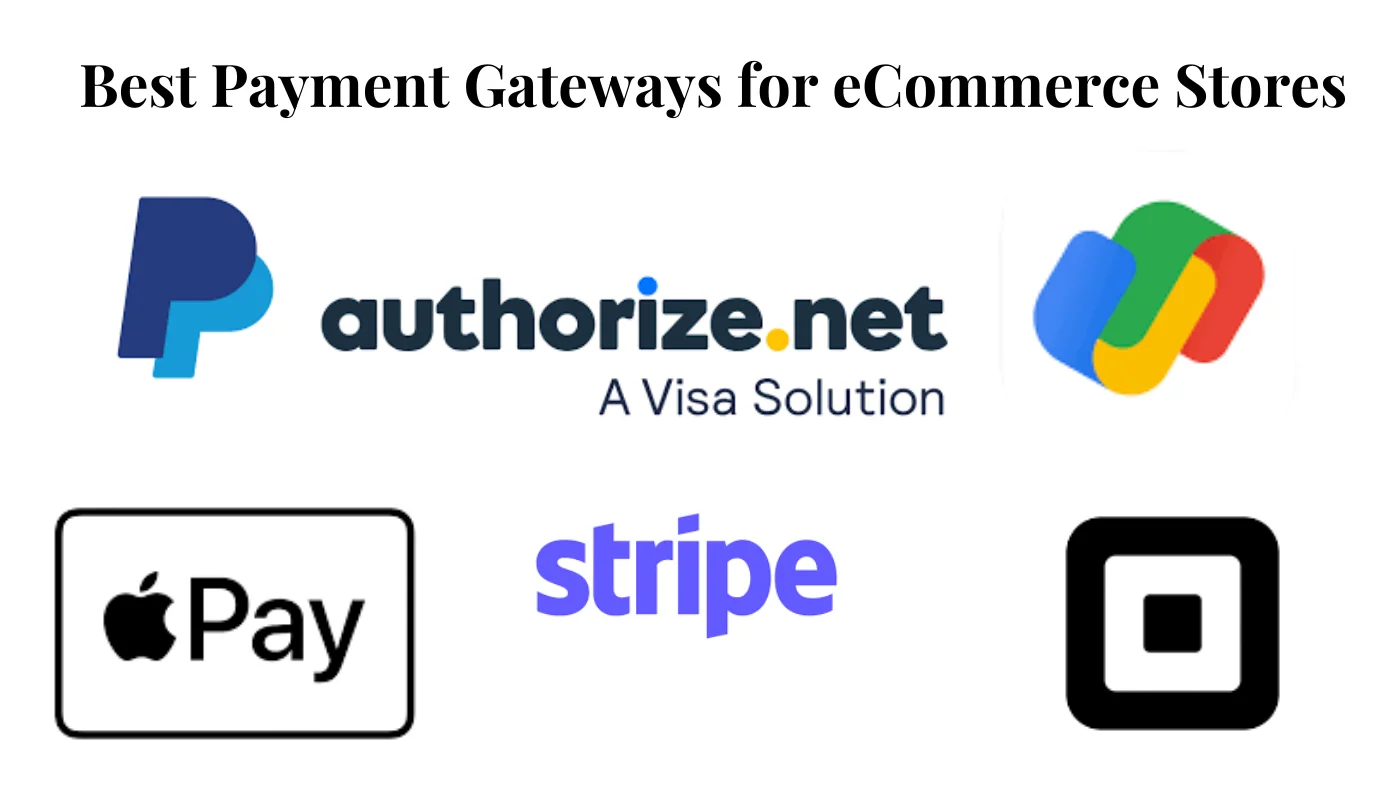 Best Payment Gateways for eCommerce Stores